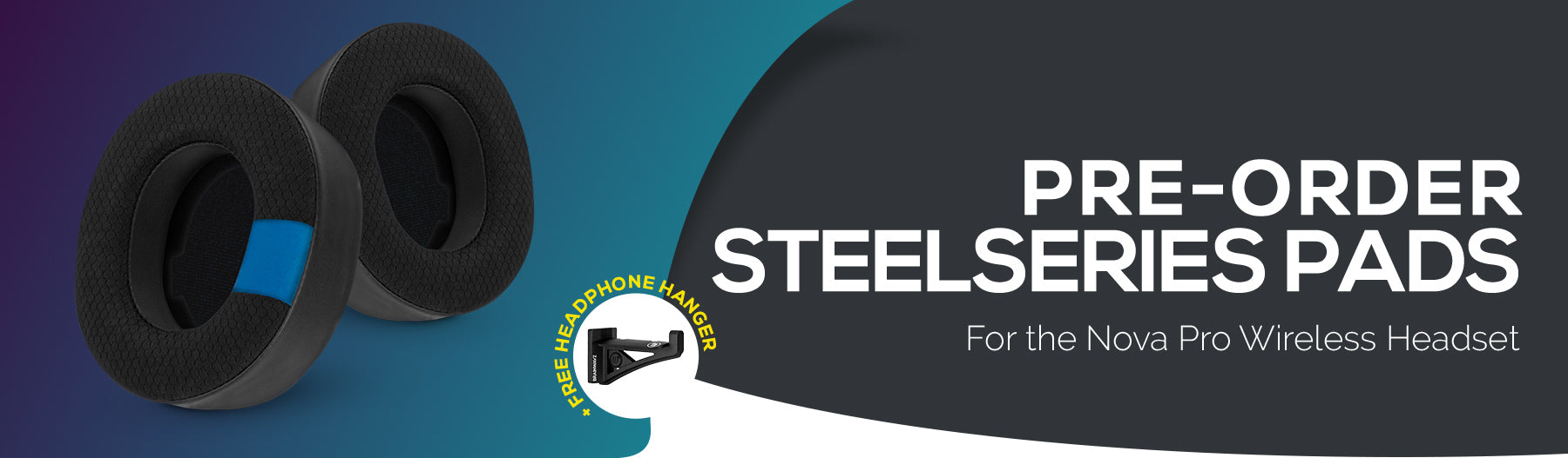 PRE-ORDER: Steelseries Arctis Nova Pro Earpads & Free Headphone Hanger