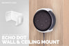 Echo Dot Wall and Ceiling Adhesive Mount