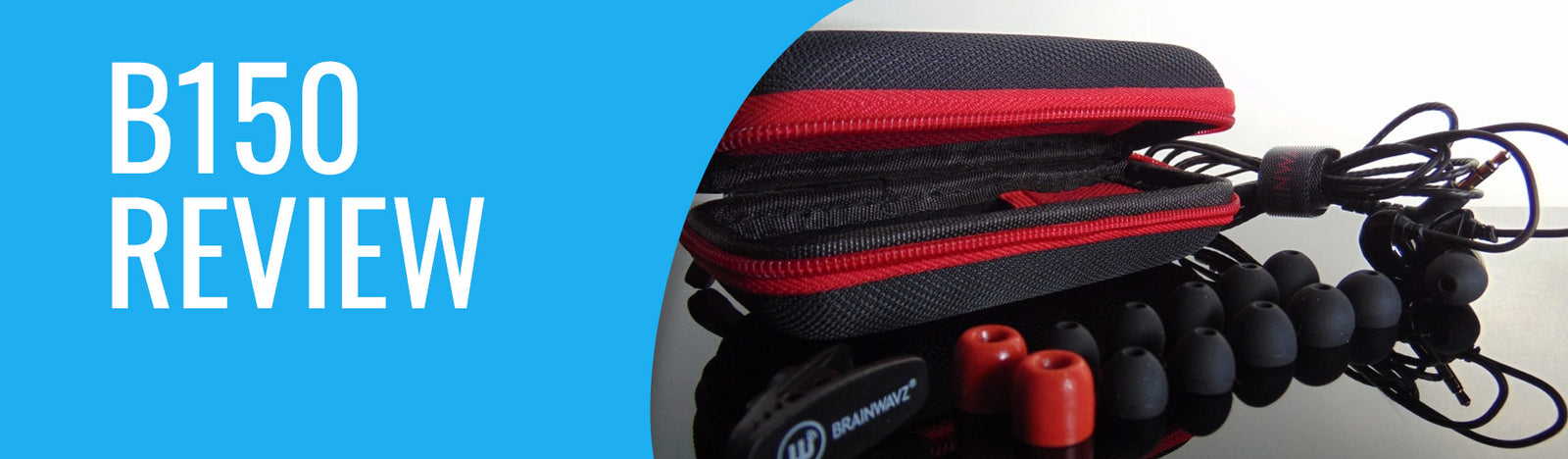 Brainwavz B150 Balanced Armature Review