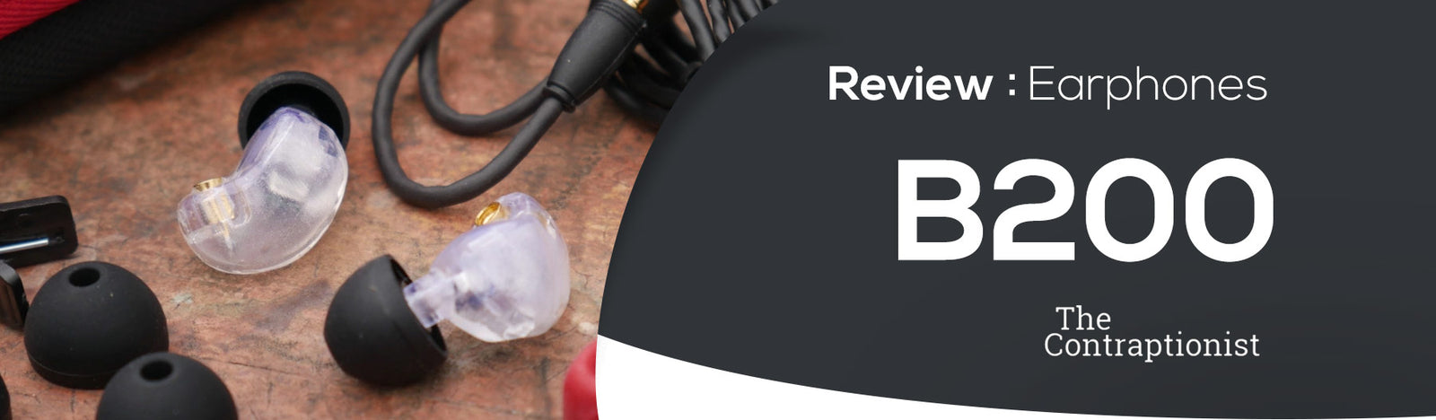 B200 - The Contraptionist Review