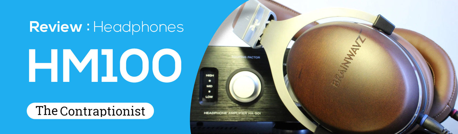 HM100 - The Contraptionist Review