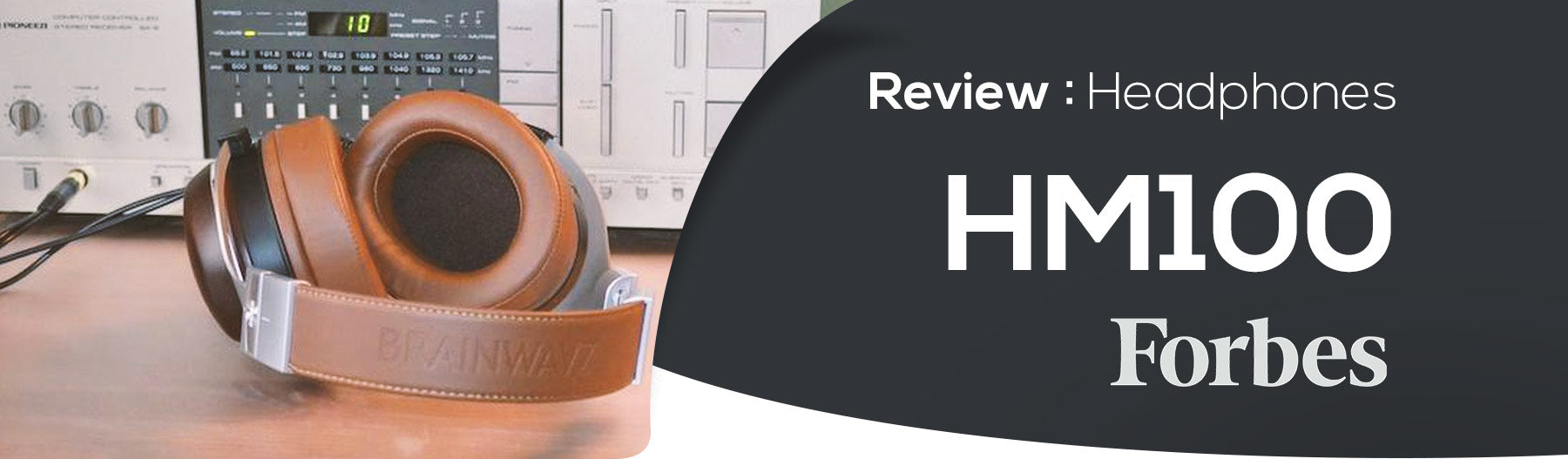 HM100 - The Forbes review