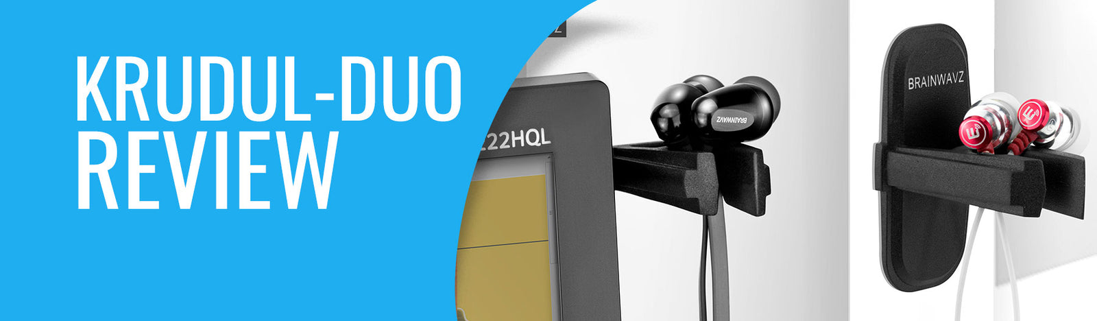 Brainwavz Krudul Duo Review