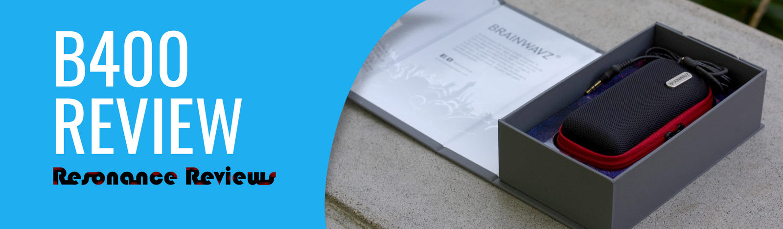 B400 - Full Review - resonance-reviews