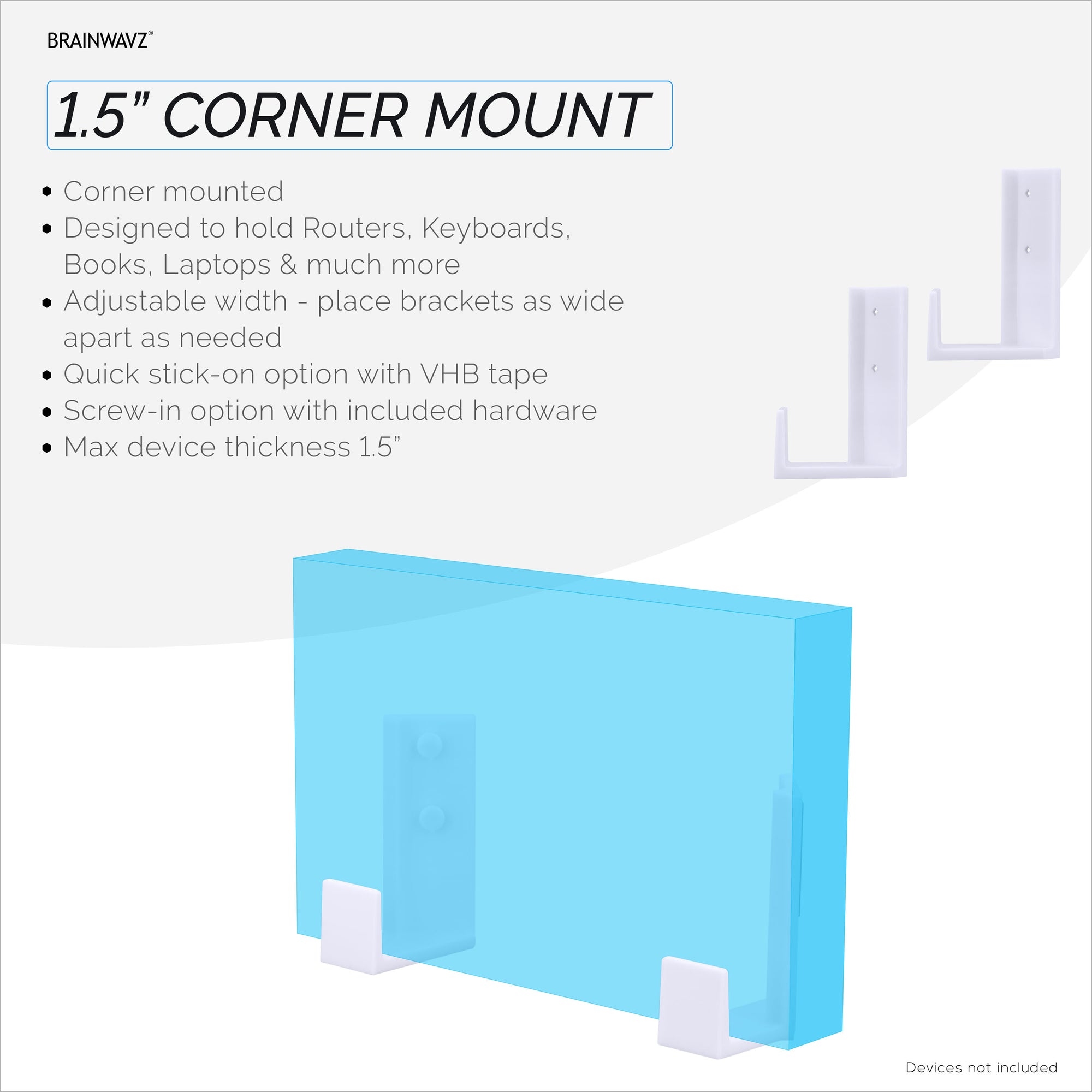 1.5&quot; Corner Cable &amp; Router Wall Mount Holder, Adhesive &amp; Screw-In, for Routers, Network Switch, Modem, Mesh Wifi, Apple TV, Cameras, Speakers &amp; More