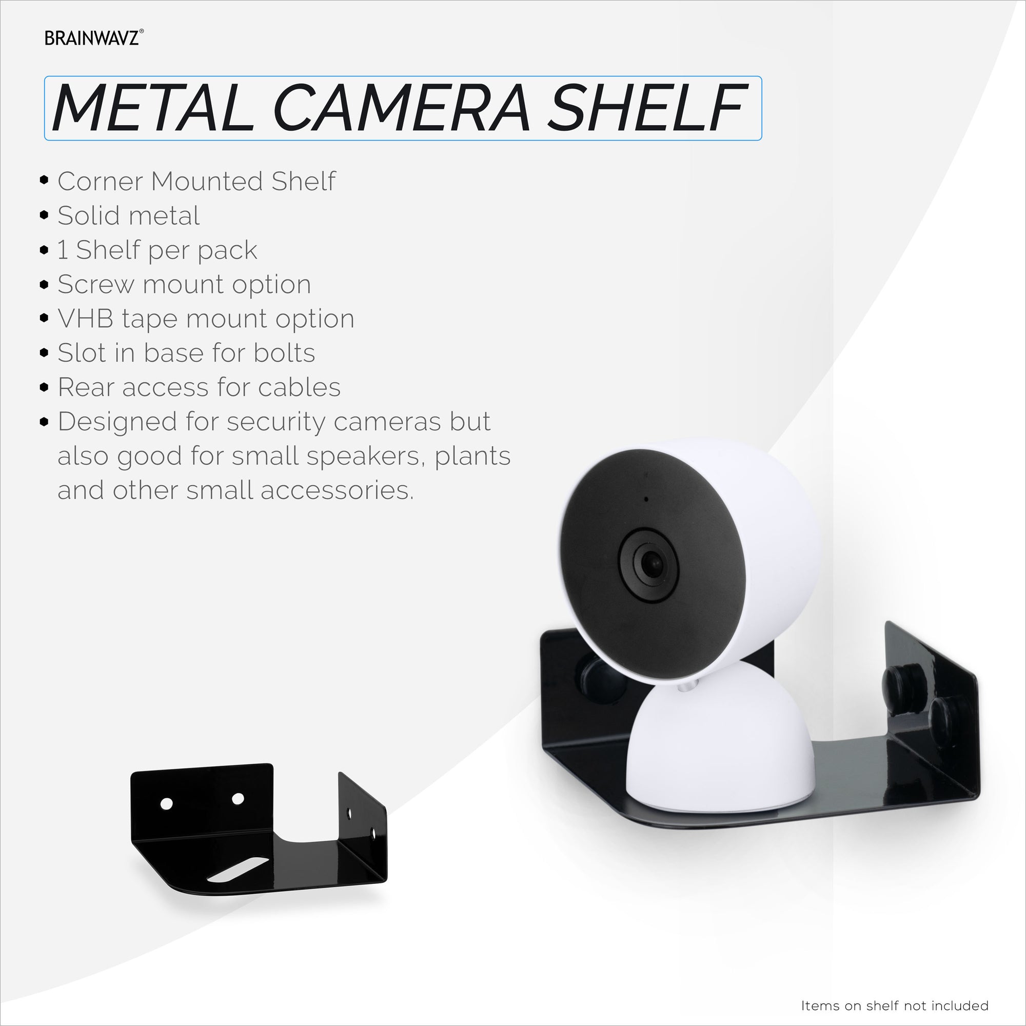 Small Metal Corner Shelf for Security Cameras, Baby Monitors, Speakers, Home Decor &amp; More Universal Shelf Adhesive &amp; Screw-in Wall Mount